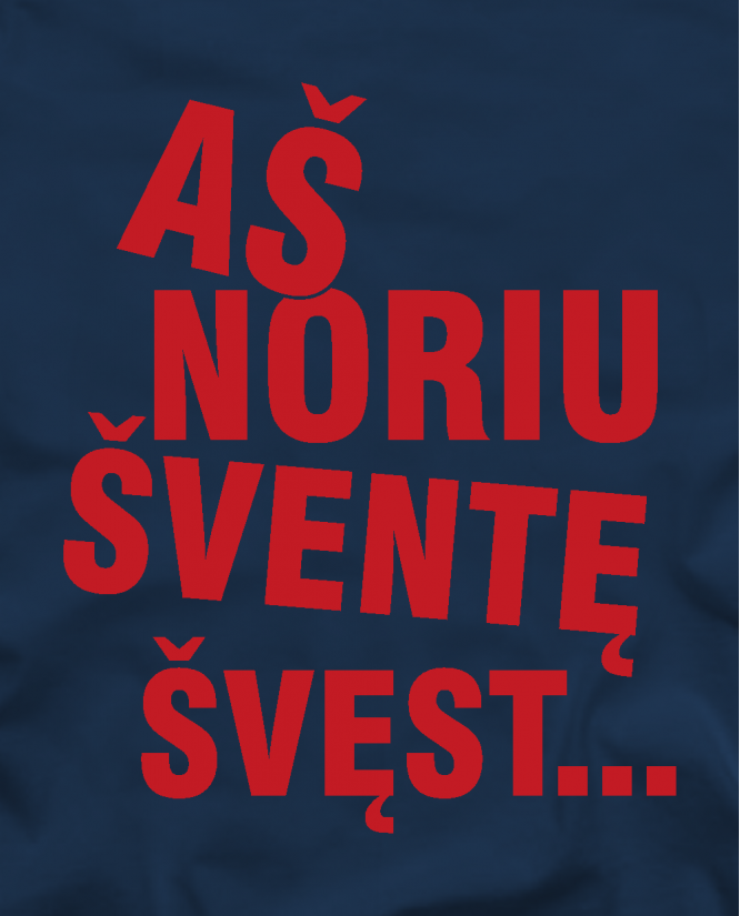 Aš noriu šventę švęst